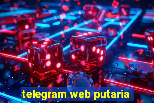 telegram web putaria